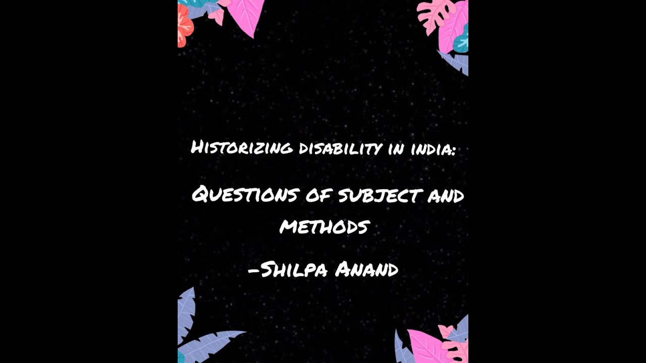 historizing disability in India question of subject and methods   by Shilpa anand