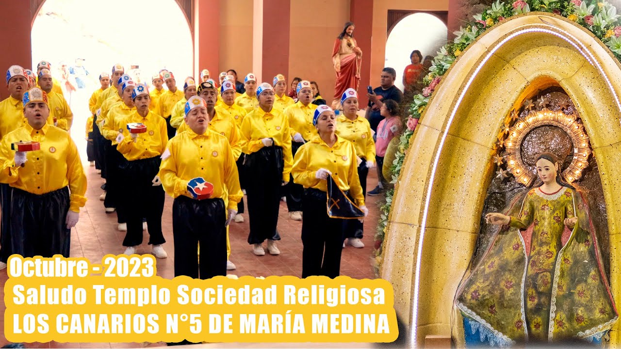 Saludo Templo Sociedad Religiosa LOS CANARIOS N&deg;5 DE MAR&Iacute;A MEDINA / LAS PE&Ntilde;AS  OCTUBRE  2023