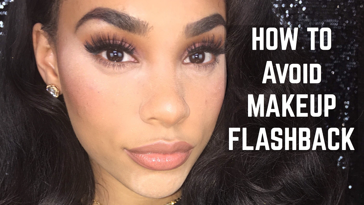 HOW TO AVOID FLASHBACK 📸 | DO'S & DONT'S