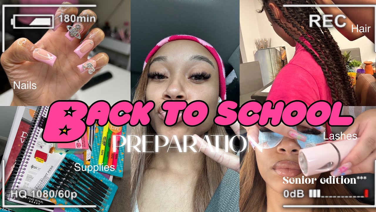 Back to School preparation | Senior year | Hair nails lashes shopping!!