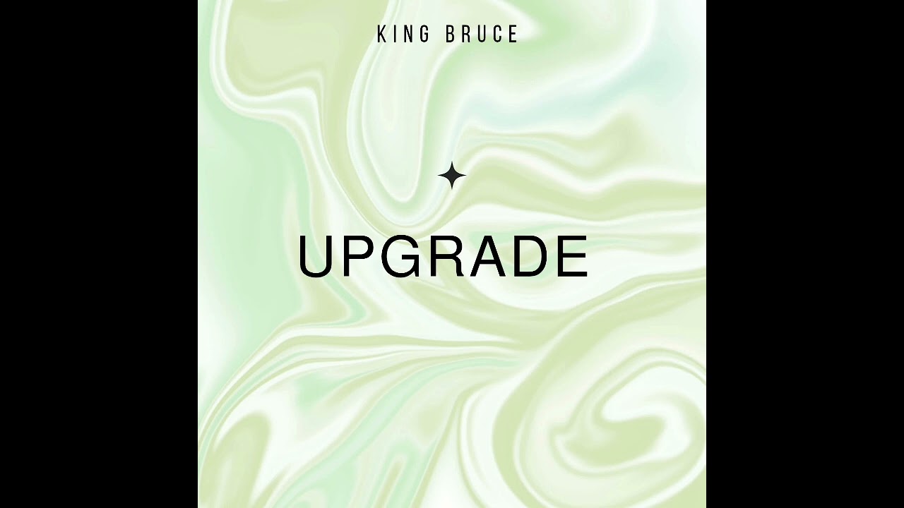 King Bruce - Upgrade 