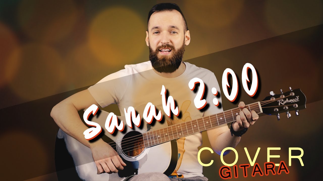 Sanah - 2:00 | Cover Gitara