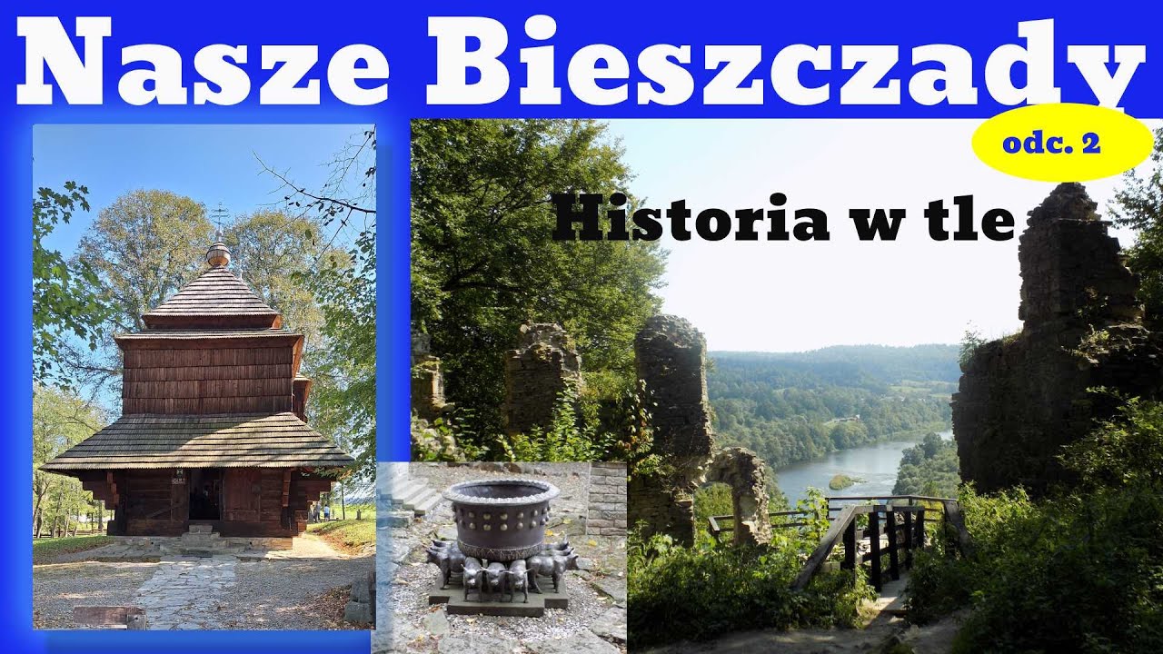 Bieszczadzkie cerkwie, magnacki ród Kmitów i coś o biblijnej historii