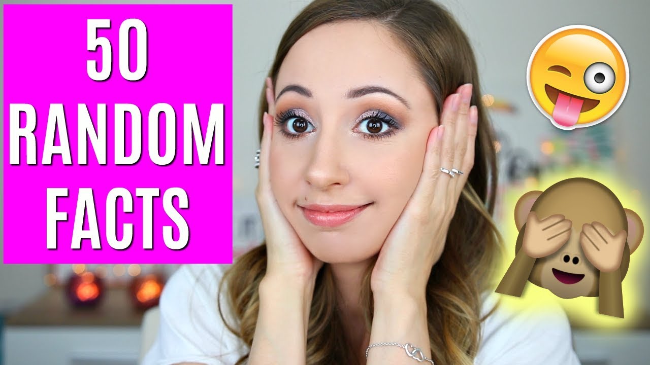 50 Random Facts About Me - My deepest secrets!