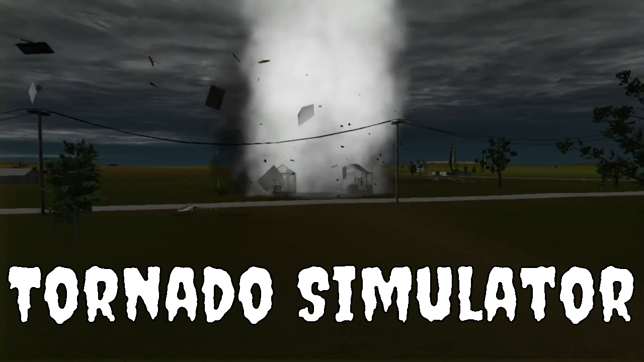 Tornado Simulator | BE THE TORNADO