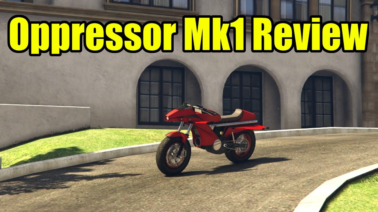 GTA 5 - Is The Oppressor Mk1 Worth It? (Pegassi Oppressor Mk1 Customization & Review)