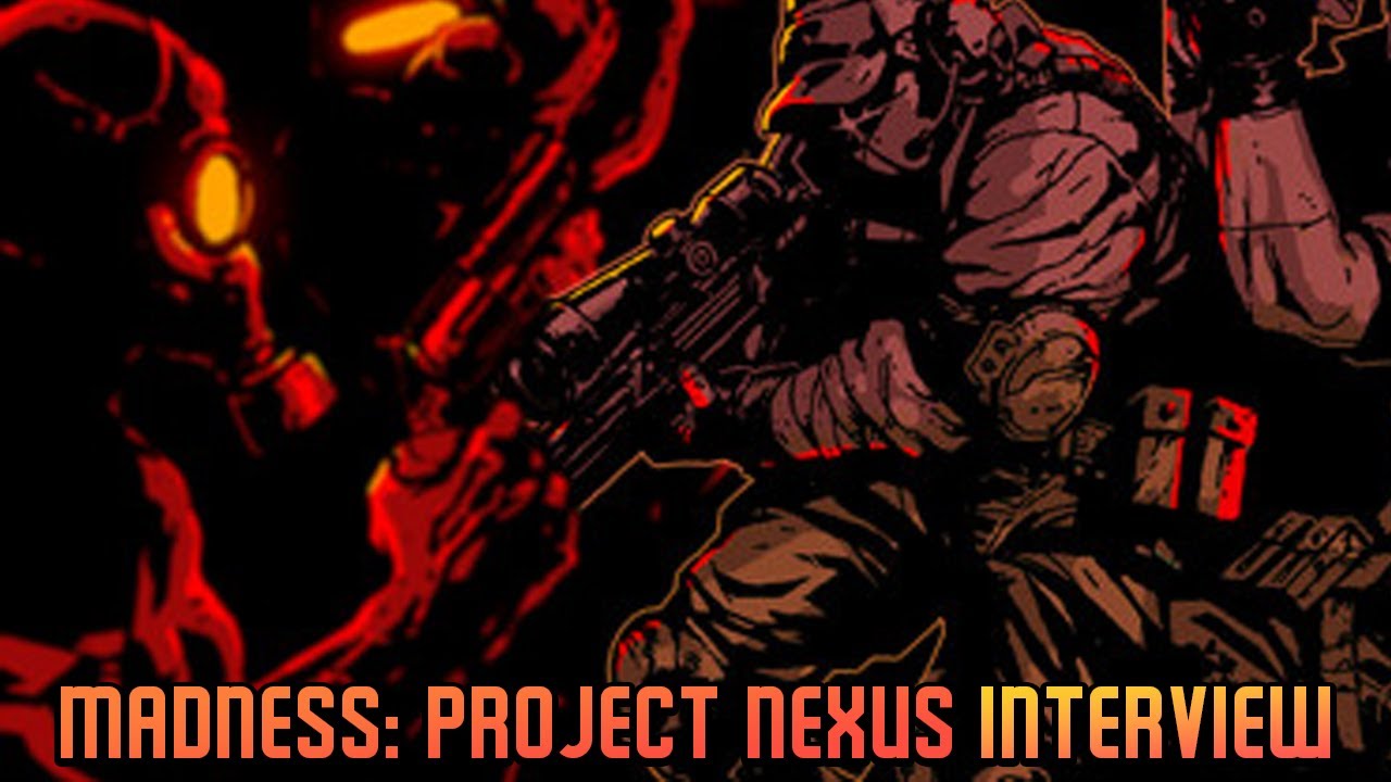 MADNESS: Project Nexus Interview Preview!