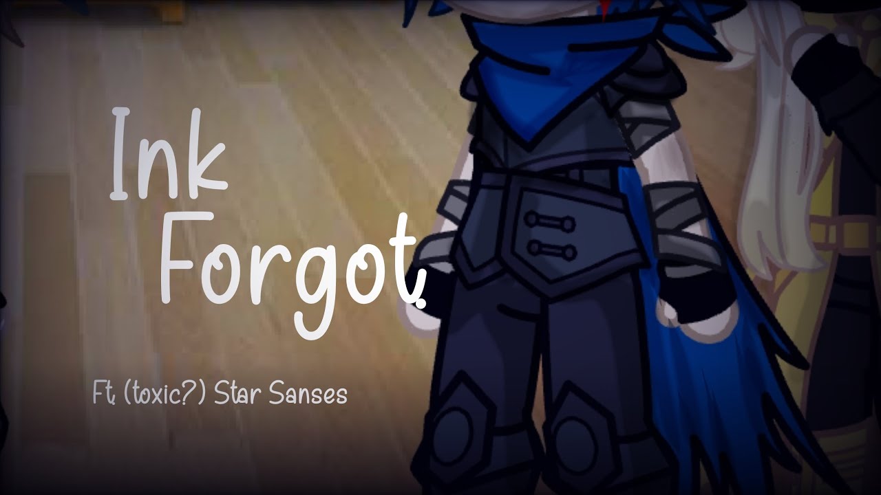 Ink Forgot. || Star sanses skit || SHORT || Read desc