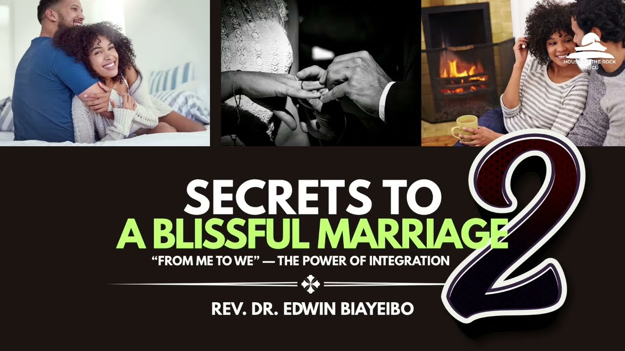 SECRETS TO MARITAL BLISS 2 || REV EDWIN BIAYEIBO || HOTR ENUGU || FEBRUARY 2026