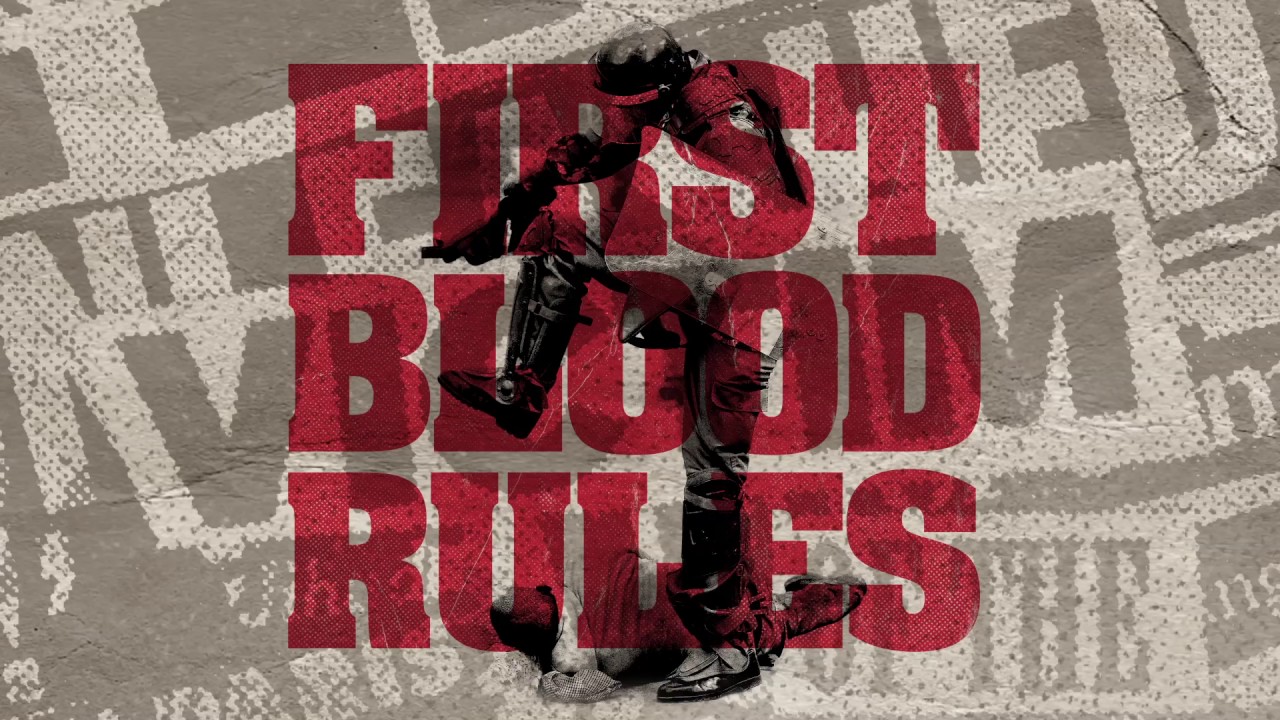 FIRST BLOOD 