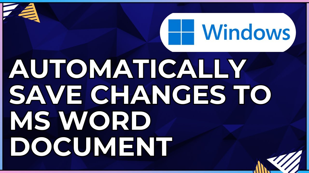 How to Automatically Save Changes To a Microsoft Word Document