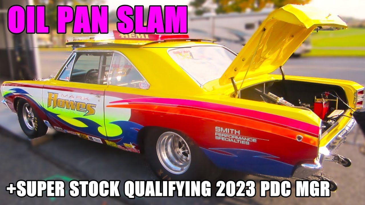 MARK HOWES oil pan slam Super Stock MGR 2023 10 20 PDC NHRA