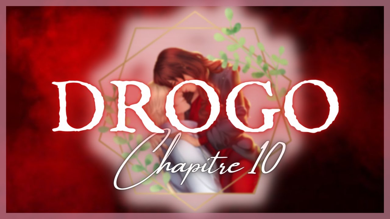 Drogo - Chapitre 10 (S3)