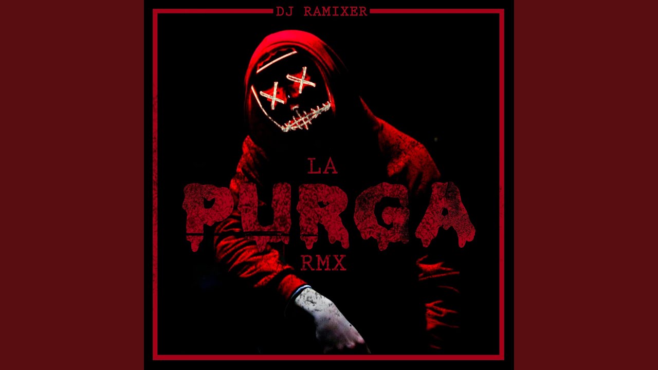 La Purga (Remix)