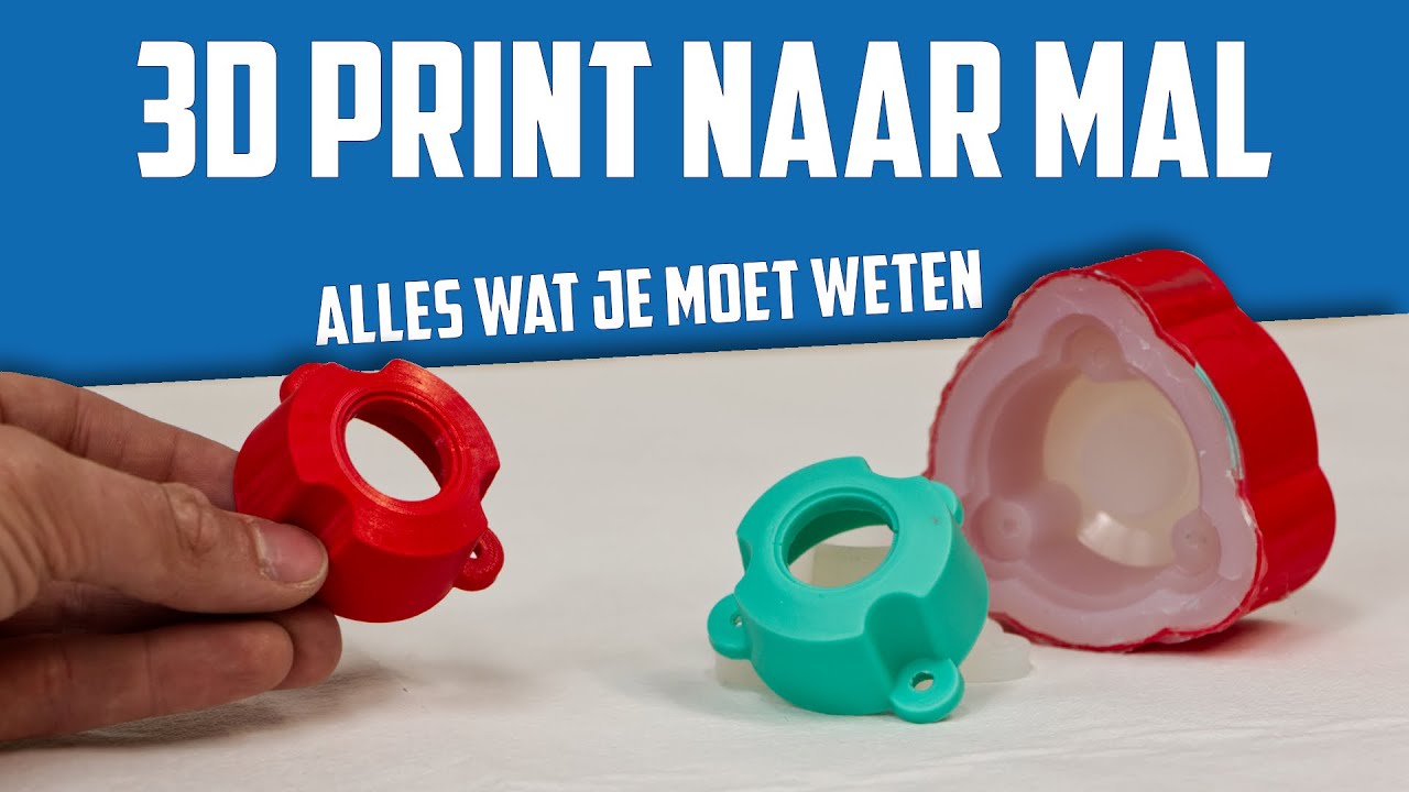 3D print naar mal - Alles wat je moet weten!