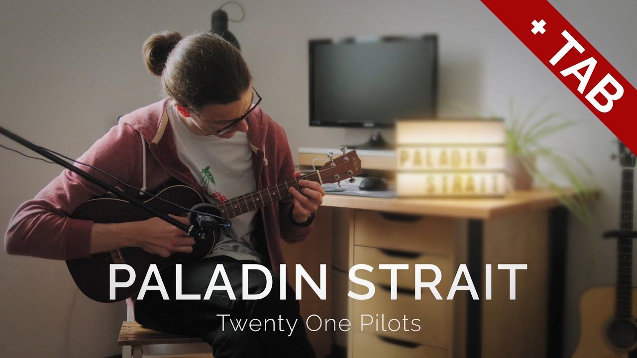 Twenty One Pilots - Paladin Strait | Ukulele Fingerstyle Cover + TAB