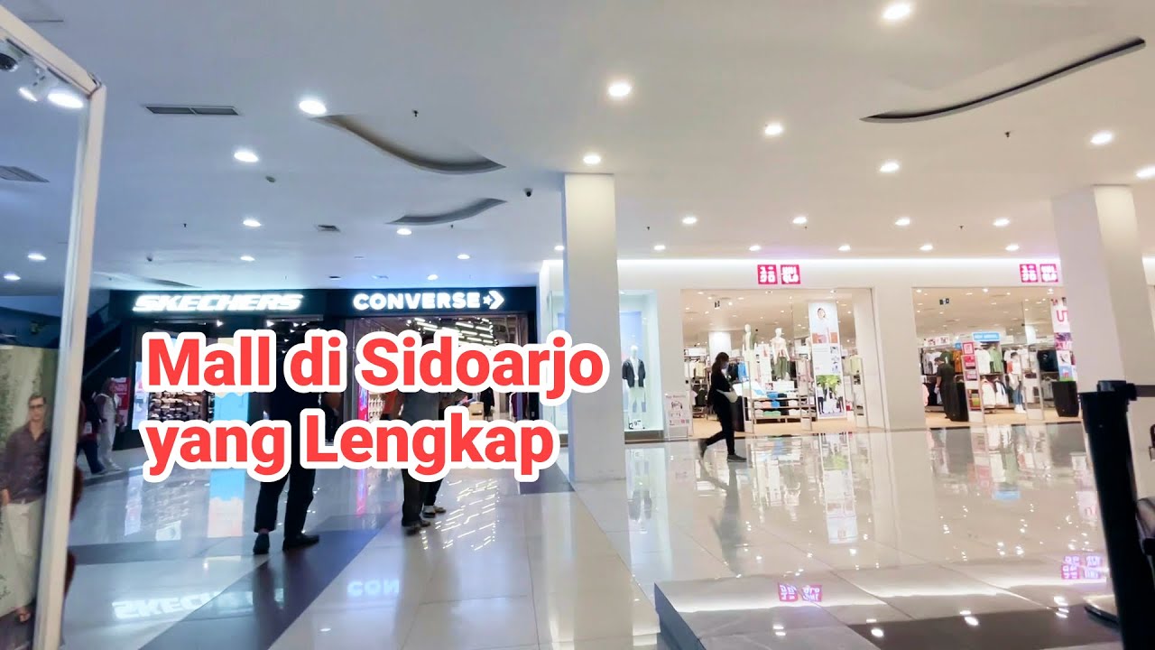 REVIEW LENGKAP LIPPO PLAZA SIDOARJO | 27 April 2024 | Walkthrough Eps. 23