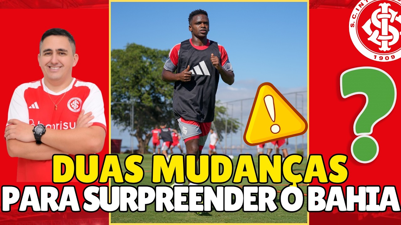 #INTER: DUAS MUDANÇAS PARA SURPREENDER O #BAHIA | TROCAS IMPORTANTÍSSIMAS | PEZZOLANO PODE MUDAR?