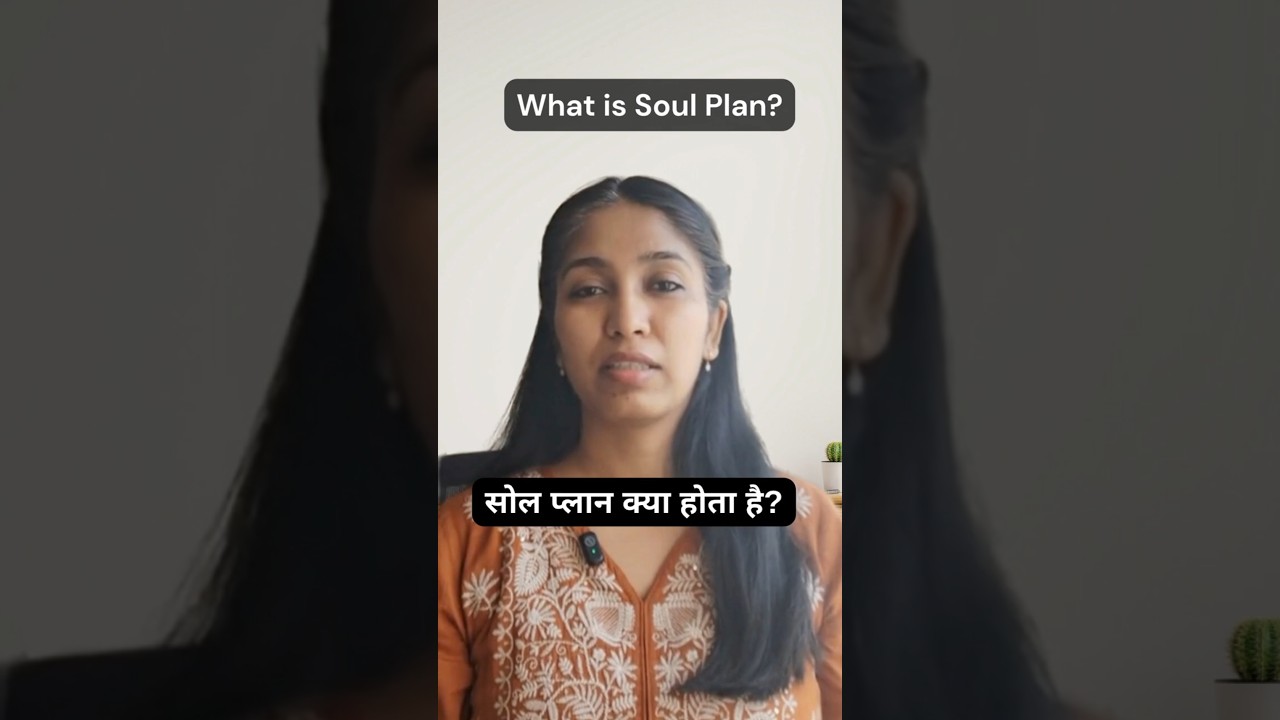 What is Soul Plan | Soul Contract | Soul Blueprint ? 