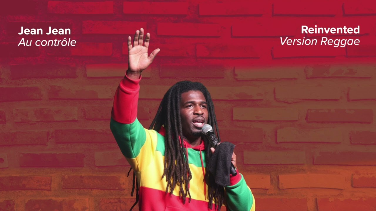 Jean Jean - Au contrôle (Version Reggae)