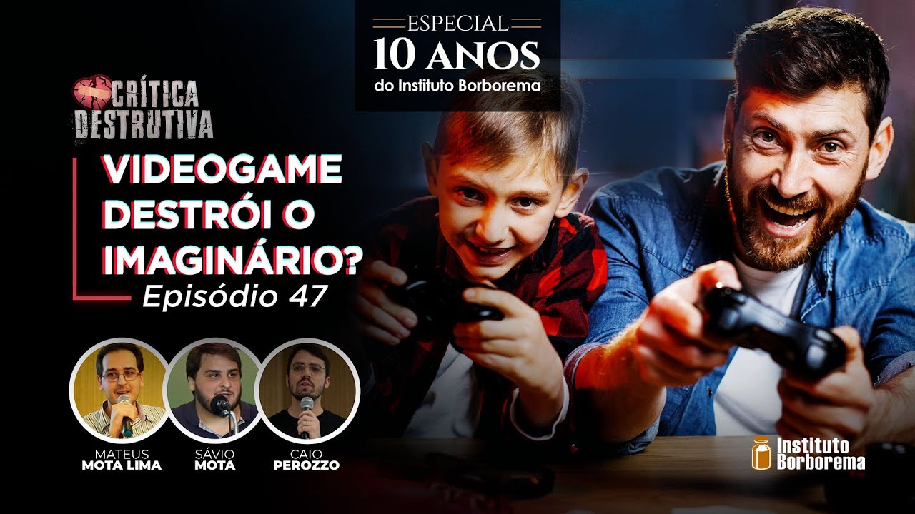 Videogame destr&oacute;i o imagin&aacute;rio? / Cr&iacute;tica Destrutiva / 047