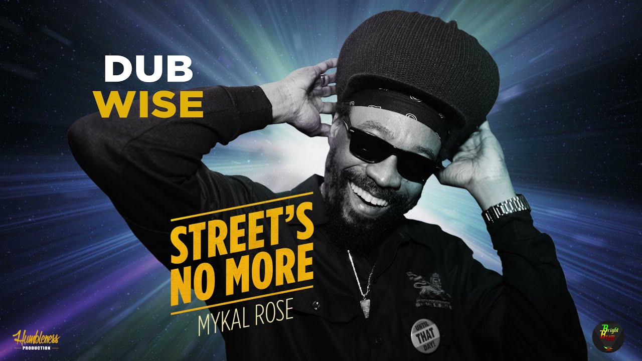 Mykal Rose - Street's No More - DUB WISE