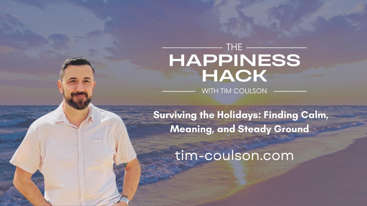 Surviving the Holidays: Finding Calm, Meaning, and Steady Ground