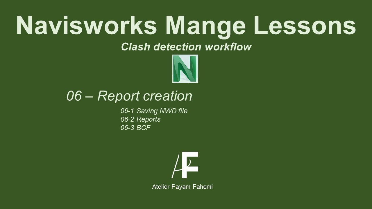 06-Navisworks tutorial: Report creation