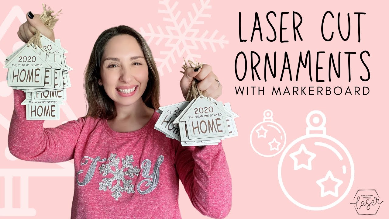 Laser Cut Christmas Ornaments with Markerboard