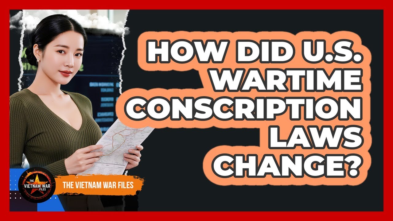 How Did U.S. Wartime Conscription Laws Change?