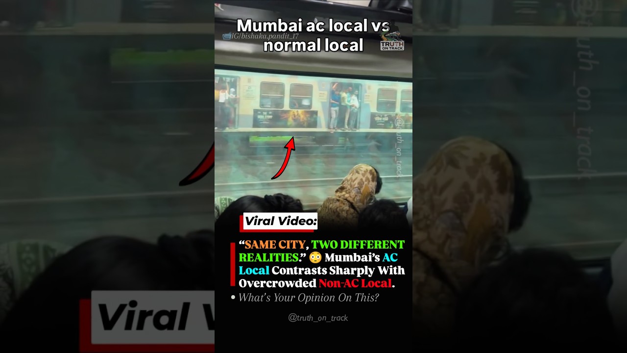 Mumbai AC Local vs Normal Local: Two Different Realities #shorts #indianrailways #mumbailocal
