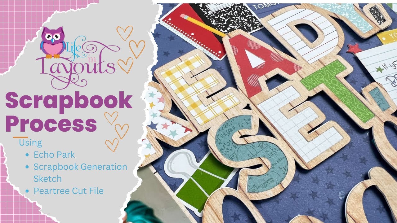 Ready Set Learn - Echo Park - I Love School - Double Page Scrapbook Layout - Life in Layouts