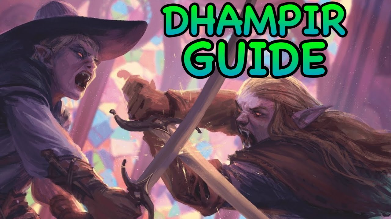 D&D5E: РУКОВОДСТВО ПО ДХАМПИРУ