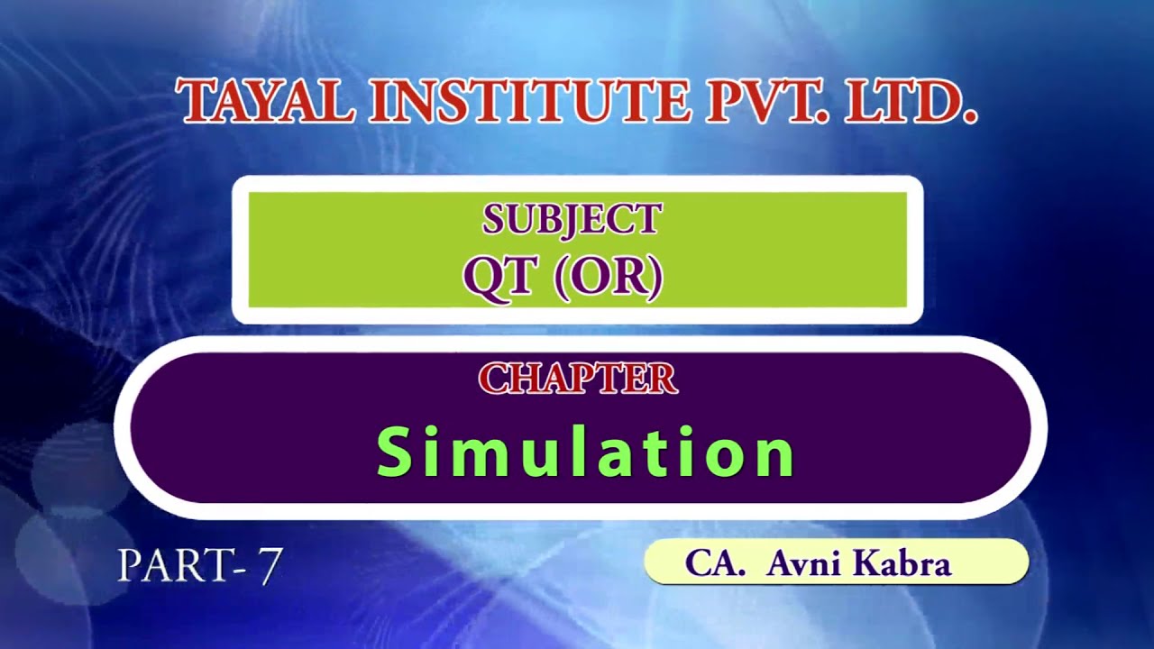 CA Final OR Simulation Part 7