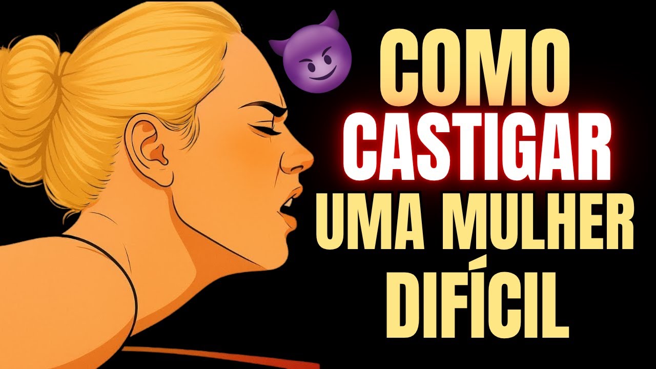 Como o Homem de Alto Valor CASTIGA uma Mulher que NÃO PRESTA | Estoicismo