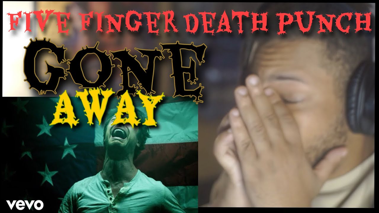 FIRST TIME HEARING Five Finger Death Punch  Gone Away | Reaction