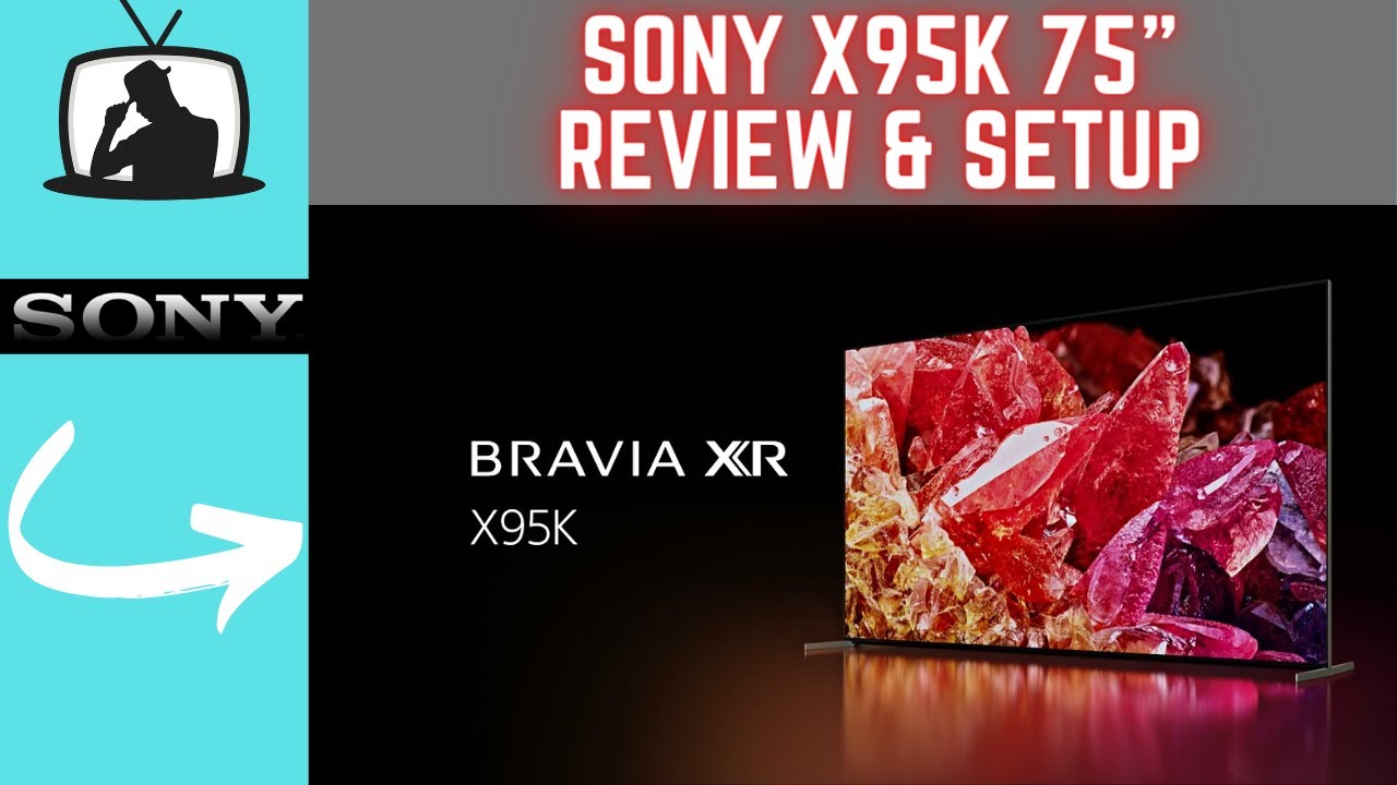 Sony X95K Mini LED Review | Backlight Master Drive | Unboxing And Setup