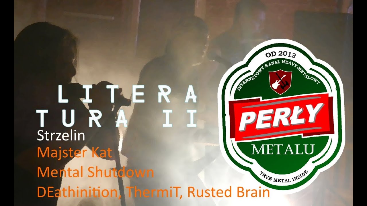 Perły Metalu 30 - Litera-Tura II Strzelin - Majster Kat, Mental Shutdown