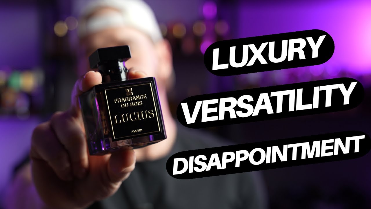 Lucius by Fragrance du Bois | Luxury, Versatility, and Disappointment