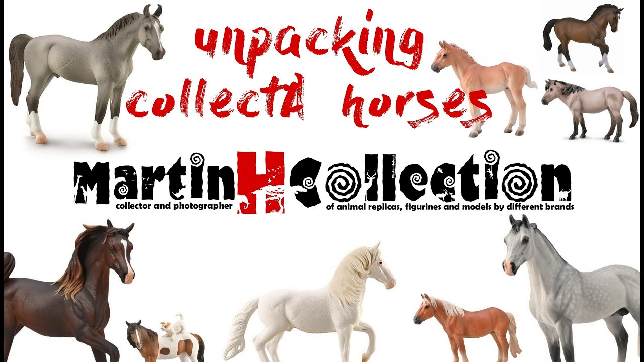 MartinH Collection - Unpacking: NEW COLLECTA HORSES