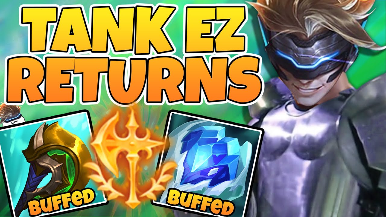 TANK EZ IS BACK STRONGER (And Tankier!) THAN EVER! | Tank Ezreal Season 11