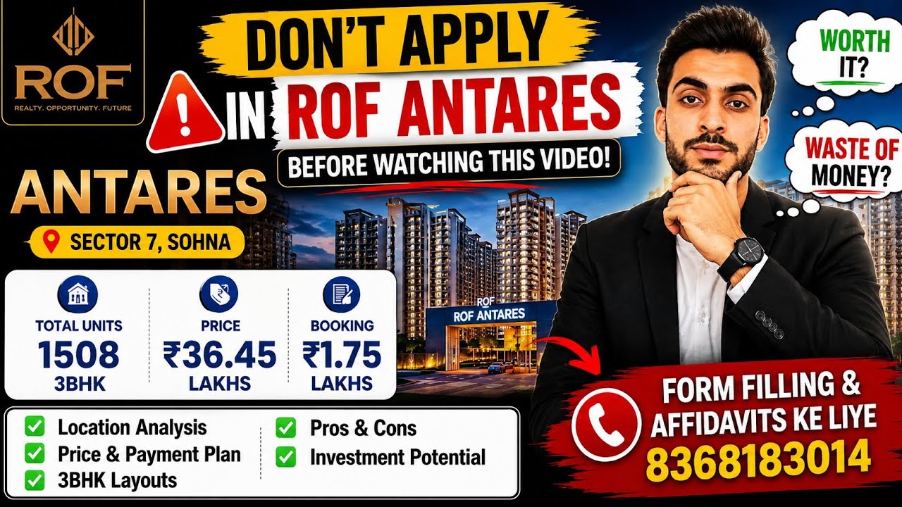 ROF Antares , Sector 7 Sohna | Detailed analysis video | Don't apply here before watching this.