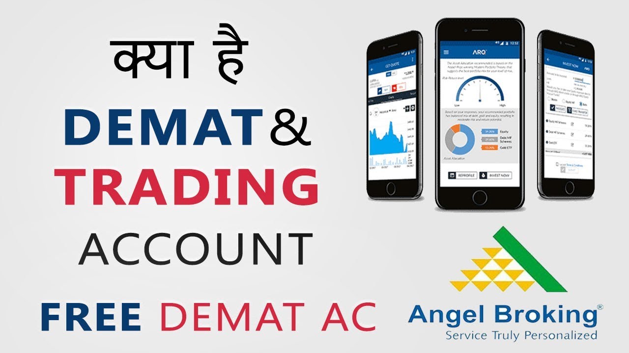 Demat Account Explained | Open Free Demat and Trading  Account with Angel Broking | Hindi