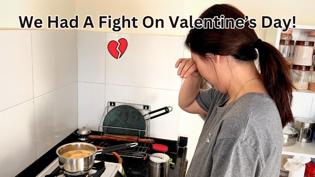 Prem and I Fought on Valentine's Day... Here's Why 💔