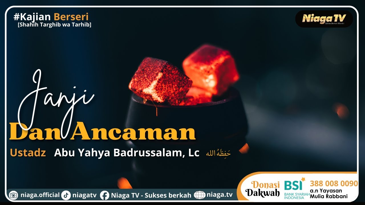 🔴LIVE |  JANJI DAN ANCAMAN #4📚 [Shahih Targhib wa Tarhib] |🎙Ustadz Abu Yahya Badrussalam, Lc
