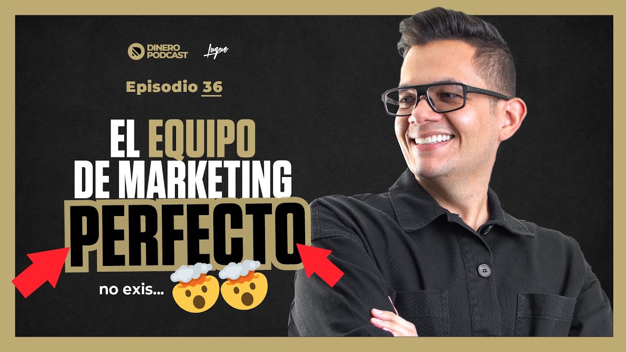 El MEJOR equipo de MARKETING que puedes tener en tu EMPRESA 🚀 Ep - 36