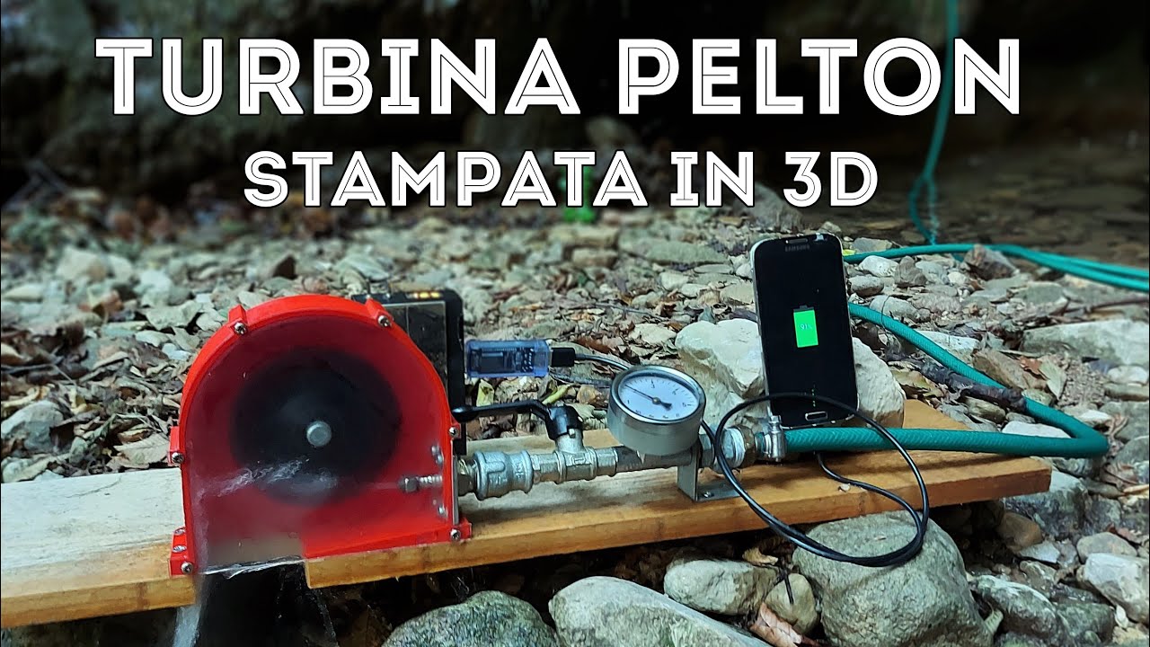 Energia Elettrica Pulita con Turbina Pelton Stampata in 3D - Energia Idroelettrica Fai Da Te