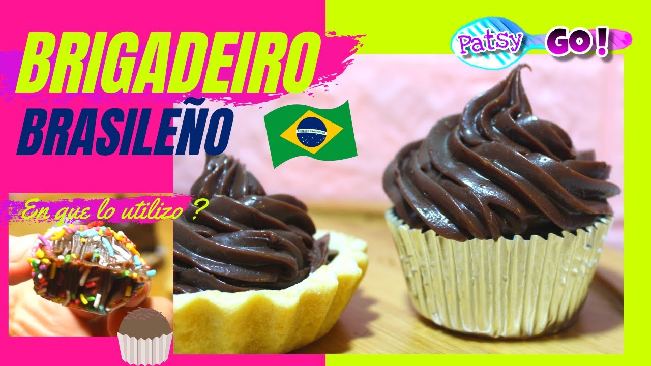 COMO HACER BRIGADEIRO BRASILEÑO 🍫🇧🇷 SÚPER FÁCIL| PASO A PASO | EL FAMOSO POSTRE BRASILEÑO | PATSY GO