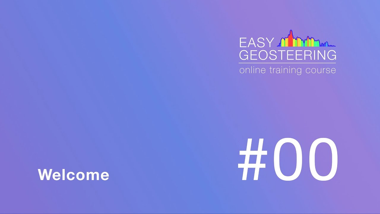 EASY Geosteering #00 - Welcome video