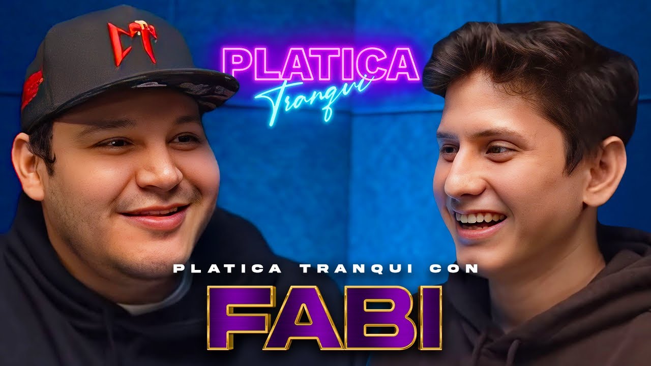 POR ESTO YA NO SALGO EN LOS VIDEOS - FABI / PLATICA TRANQUI